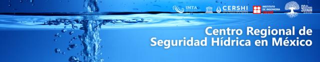 Presentan el primer Centro Regional de Seguridad Hídrica en México   