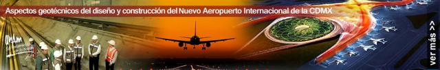 Participación del Instituto de Ingeniería en aspectos geotécnicos del diseño y construcción del Nuevo Aeropuerto Internacional de la Ciudad de México