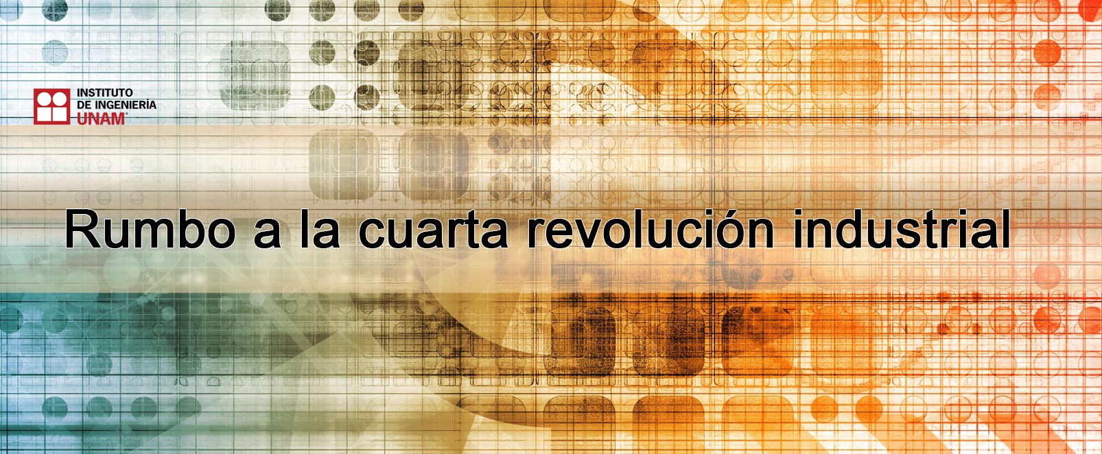 Conferencia: Rumbo a la cuarta revolución industrial 