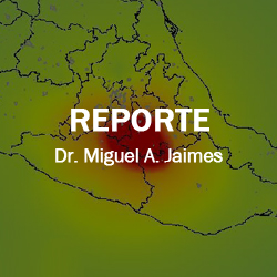 Reporte especial Dr. Miguel A. Jaimes 
