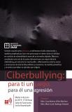 Ciberbullying: para ti un juego, para él una agresión
