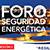 Foro Seguridad Energética 2018